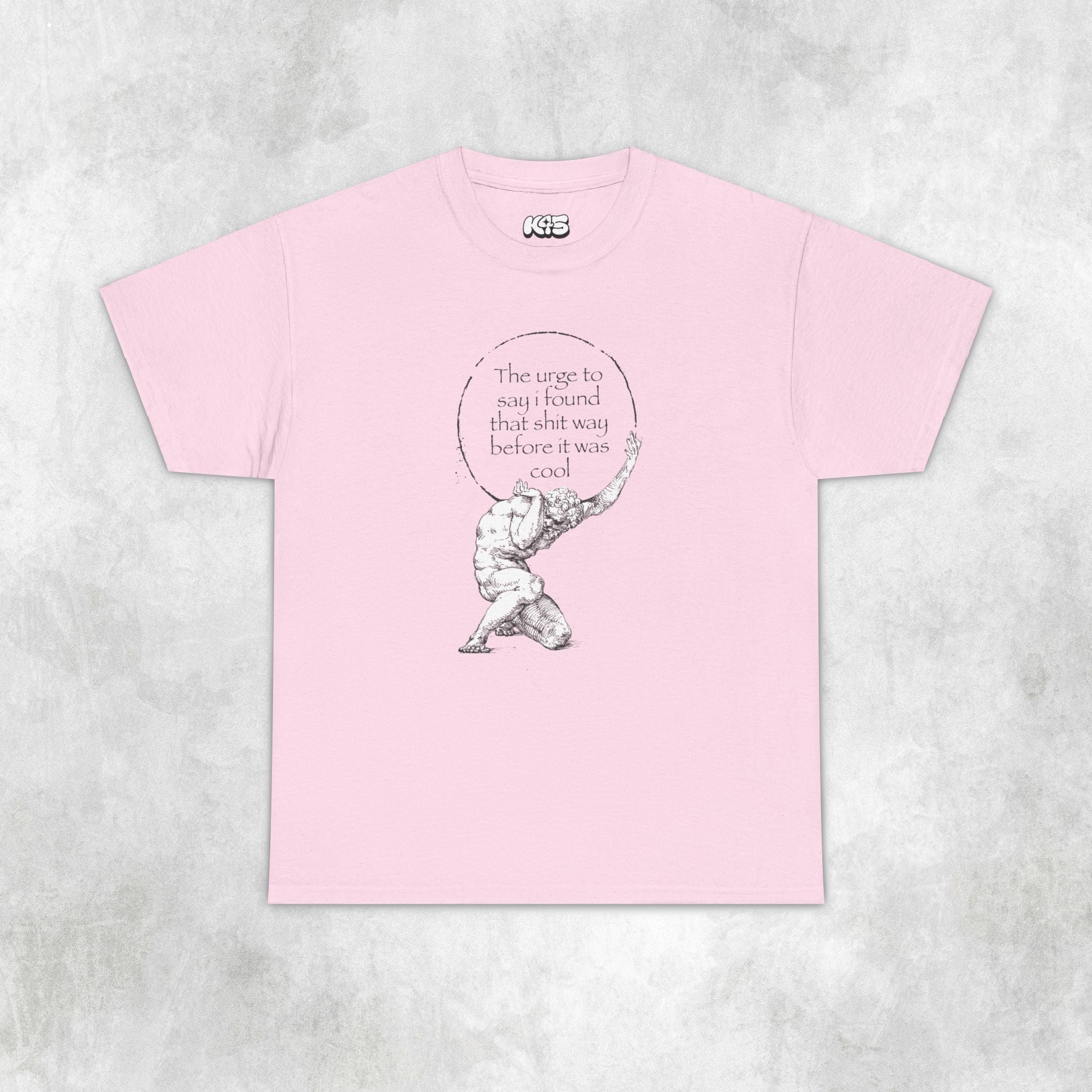 Found That Before it Was Cool Tee