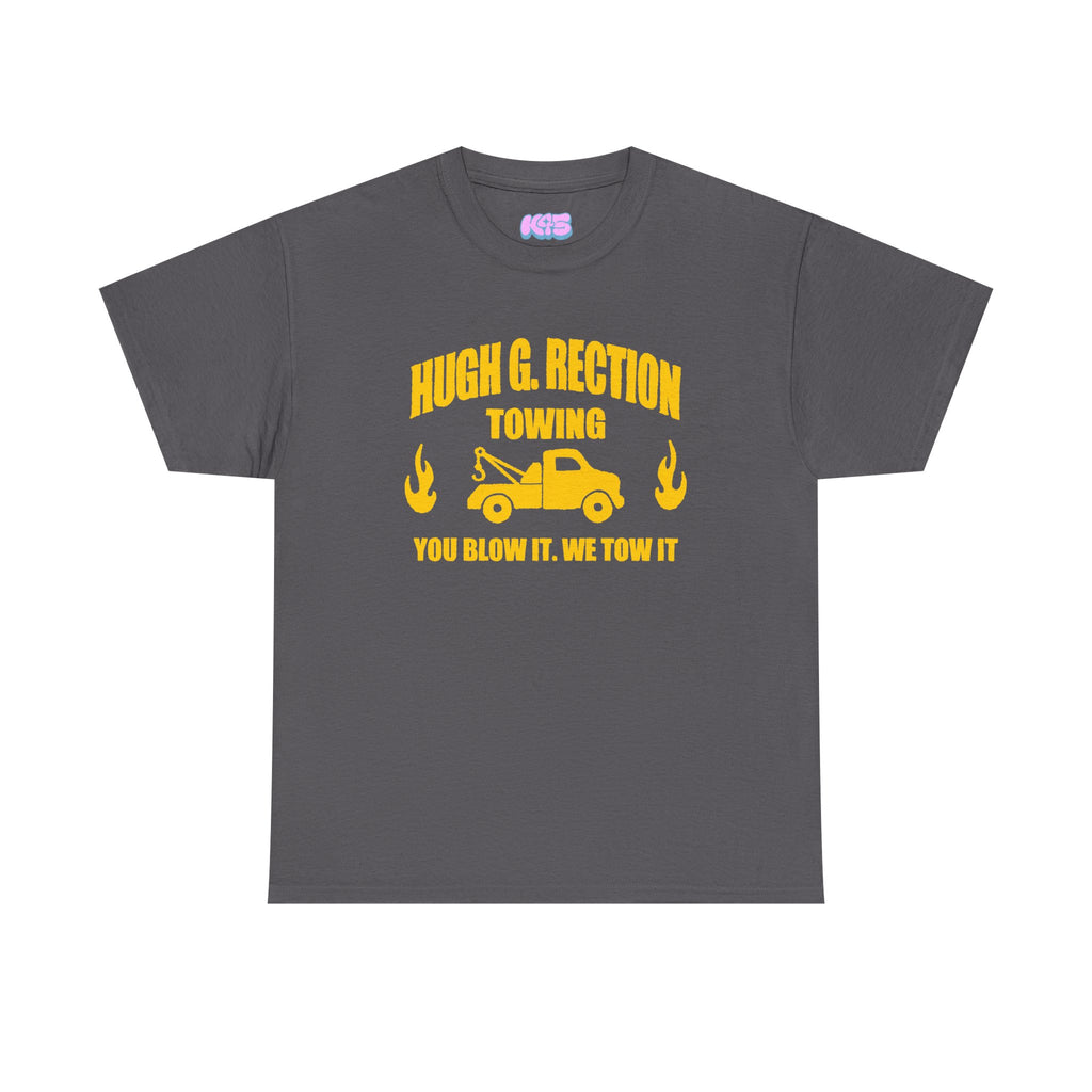 HUGH G. RECTION TOWING Tee