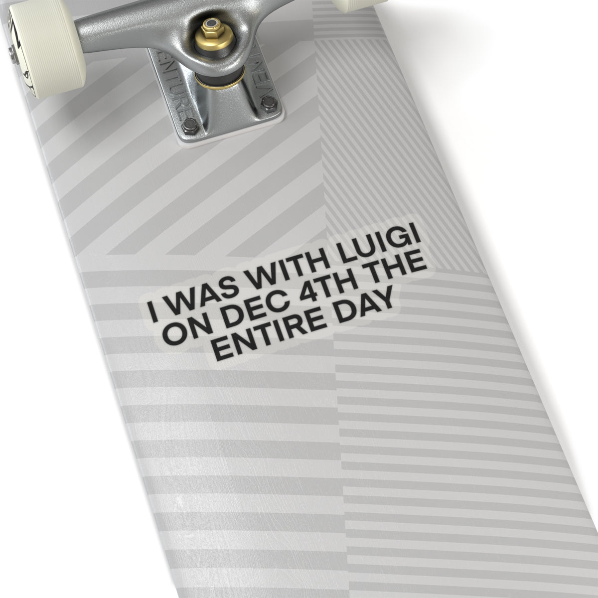 I Was With Him Sticker