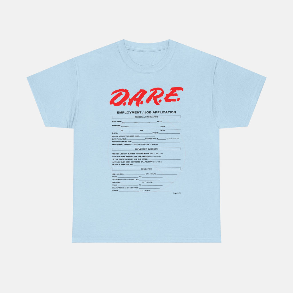 DARE Job Application Tee