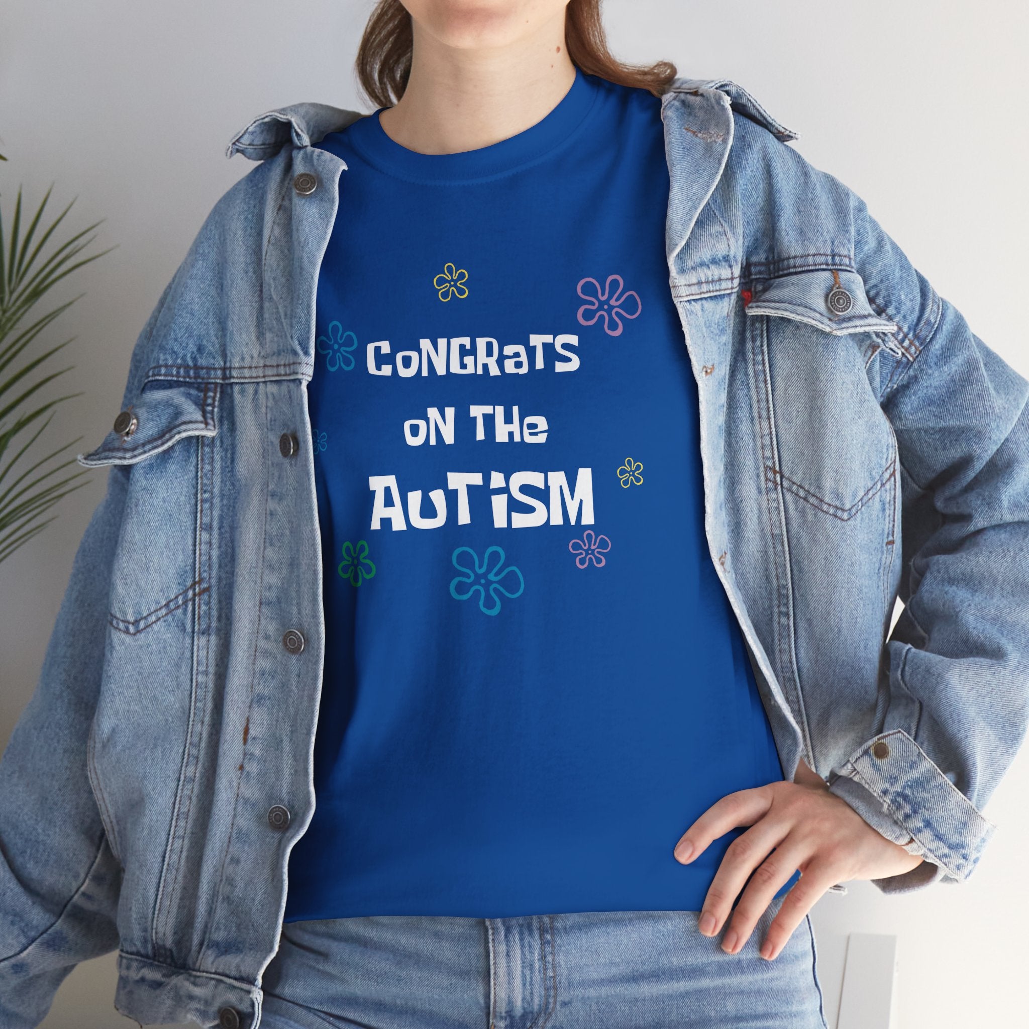 Congrats on the Autism Tee