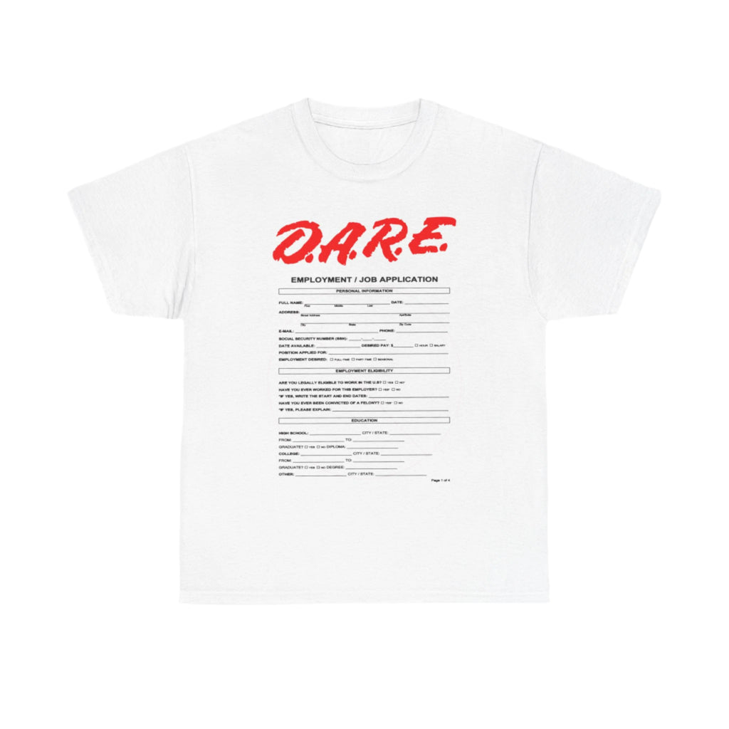 DARE Job Application Tee
