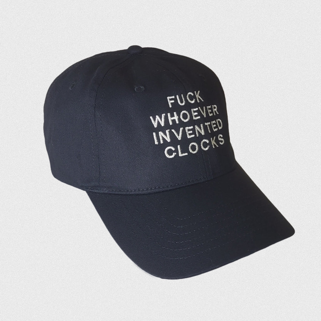 F**K Whoever Invented Clocks Hat