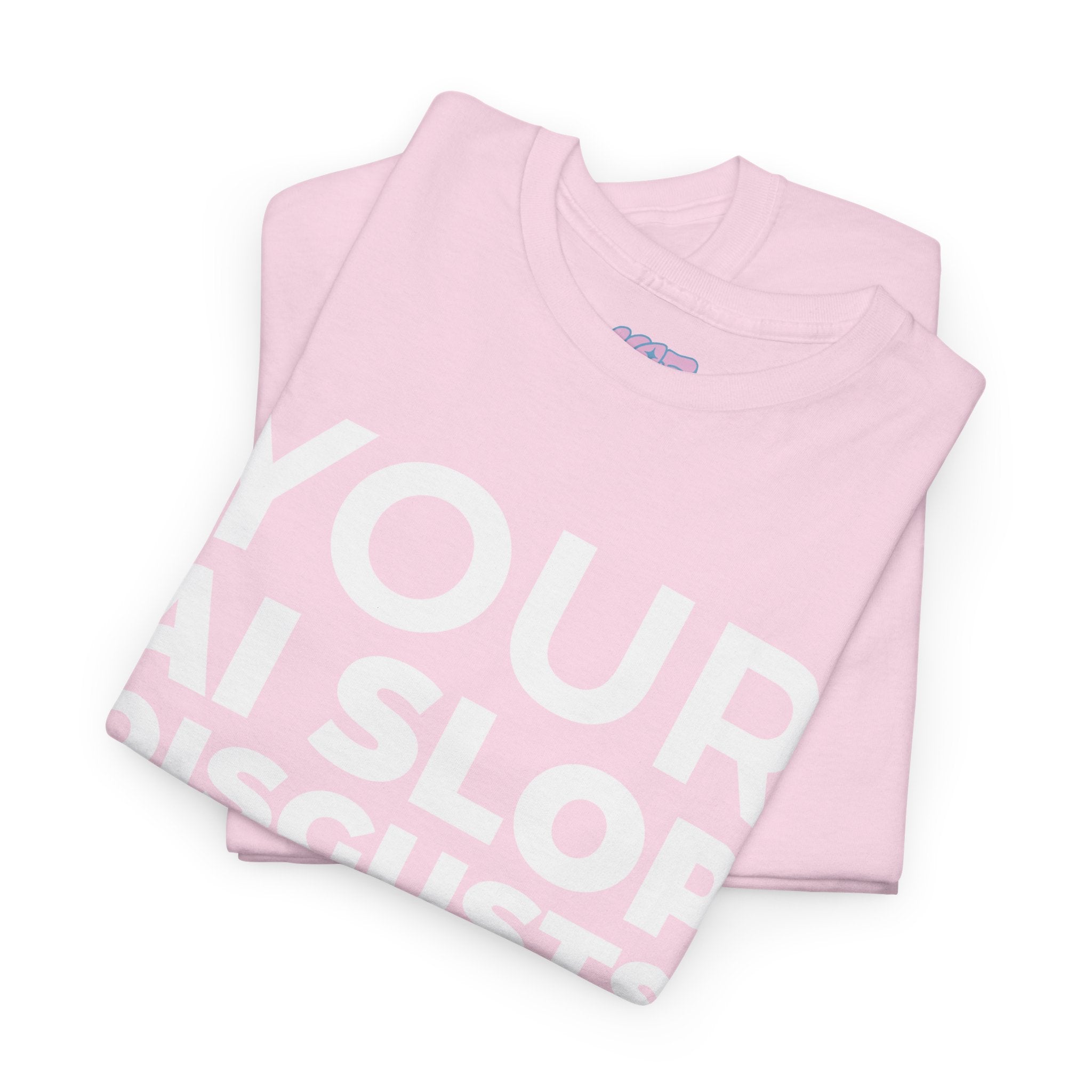 Al Slop Disgusts Me Tee