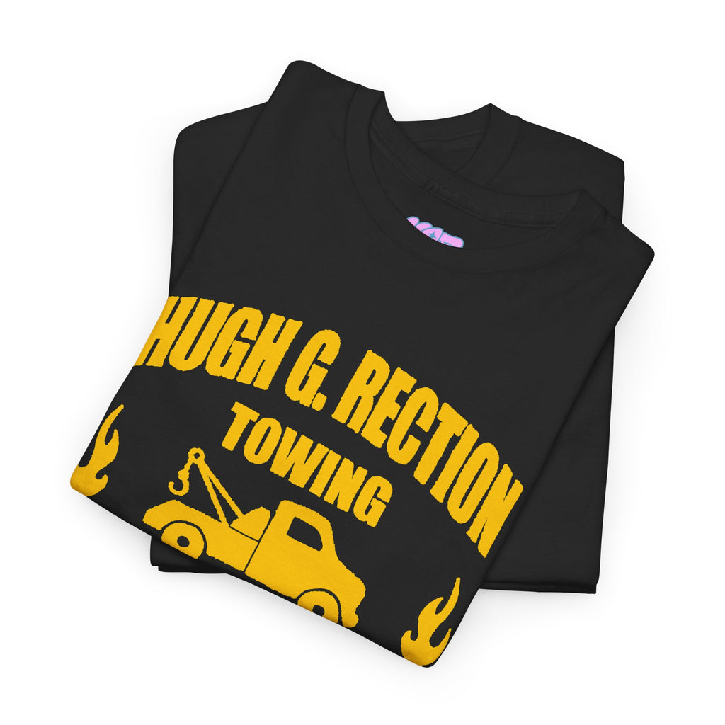 HUGH G. RECTION TOWING Tee