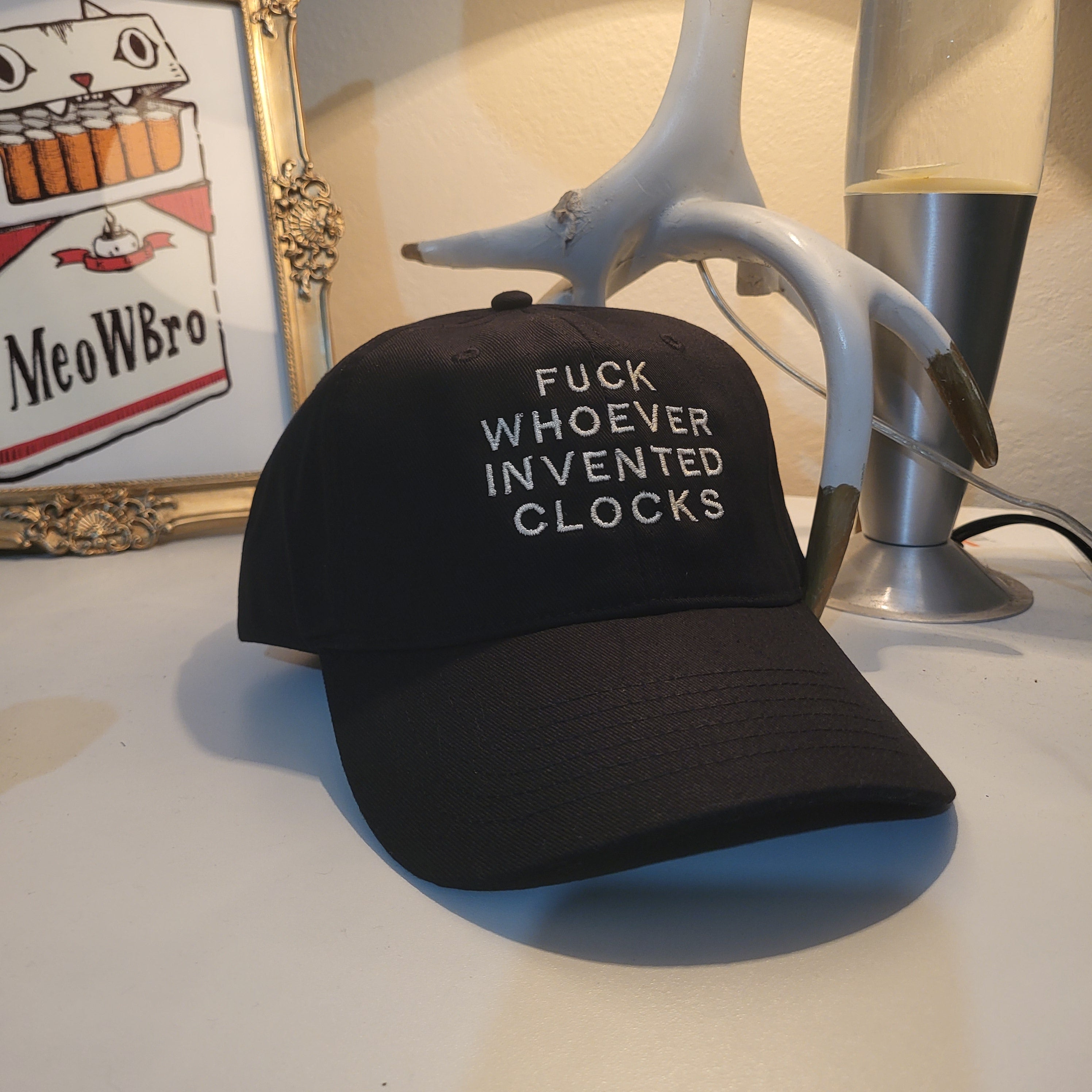 F**K Whoever Invented Clocks Hat